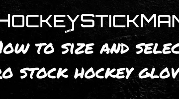 How To Size & Select Hockey Gloves