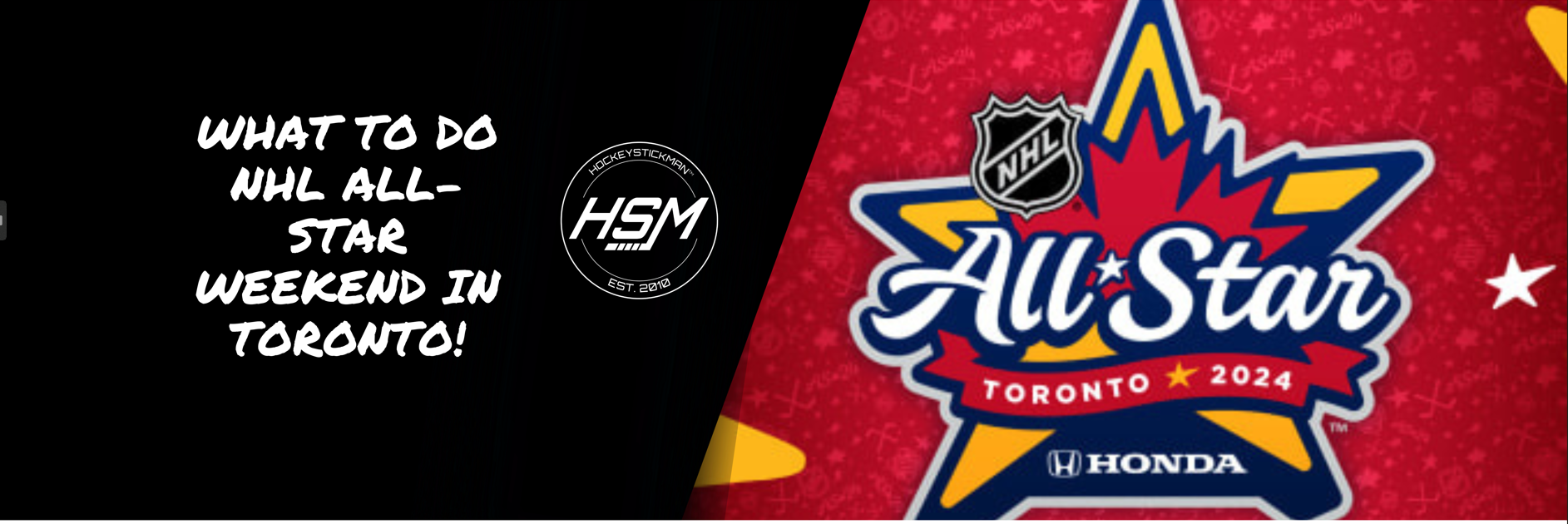 What to do on 2024 NHL All Star Weekend in Toronto!