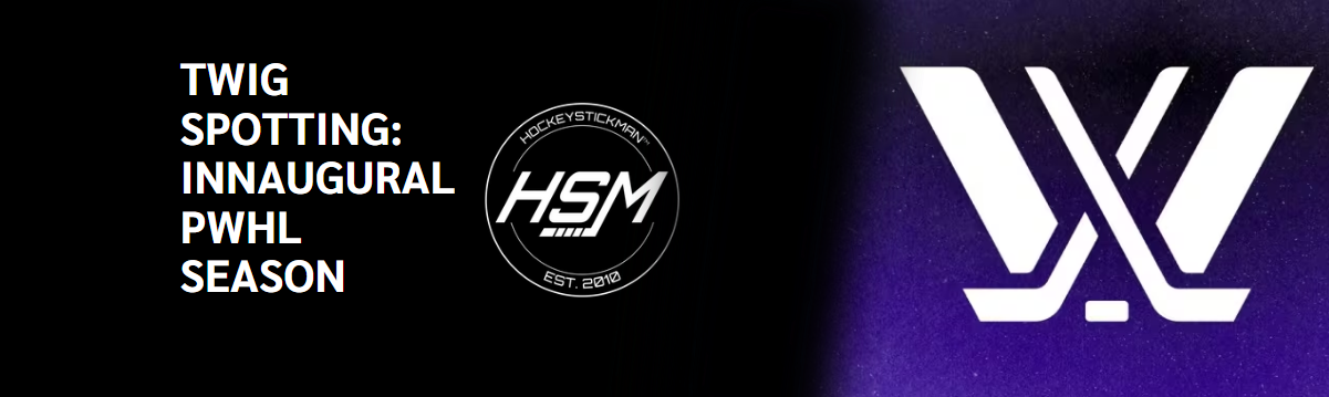 TWIG SPOTTING - Inaugural PWHL Season